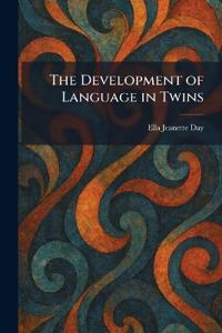 The Development of Language in Twins