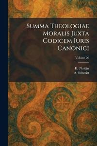Summa Theologiae Moralis Juxta Codicem Iuris Canonici