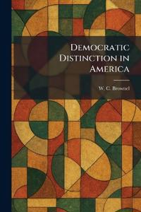 Democratic Distinction in America