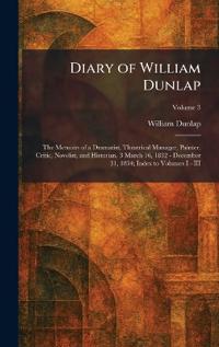 Diary of William Dunlap