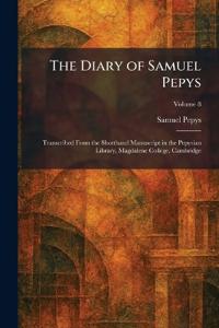 The Diary of Samuel Pepys