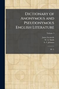 Dictionary of Anonymous and Pseudonymous English Literature