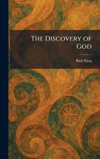 The Discovery of God