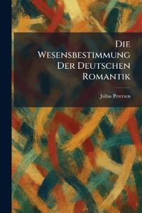 Die Wesensbestimmung der deutschen romantik
