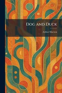 Dog and Duck
