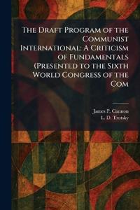 The Draft Program of the Communist International