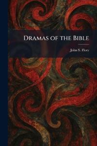 Dramas of the Bible