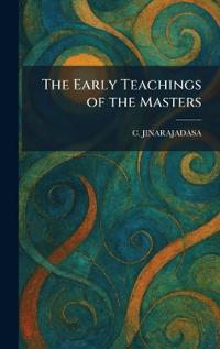 The Early Teachings of the Masters