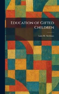 Education of Gifted Children