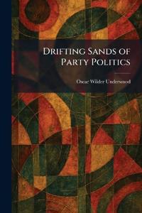 Drifting Sands of Party Politics
