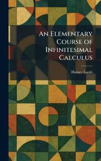 An Elementary Course of Infinitesimal Calculus