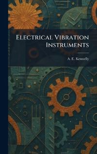 Electrical Vibration Instruments