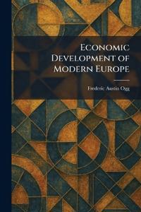 Economic Development of Modern Europe
