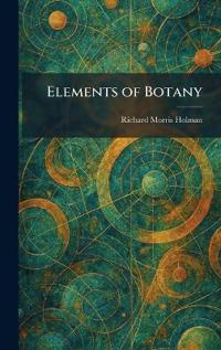 Elements of Botany