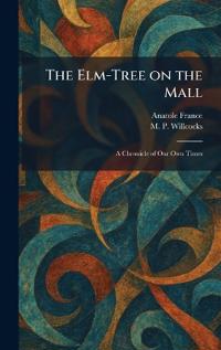 The Elm-Tree on the Mall