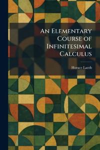An Elementary Course of Infinitesimal Calculus