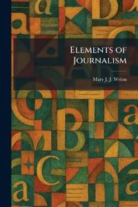 Elements of Journalism