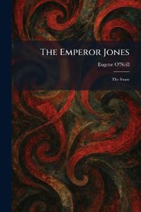 The Emperor Jones