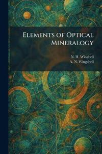 Elements of Optical Mineralogy