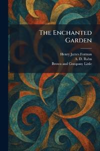 The Enchanted Garden