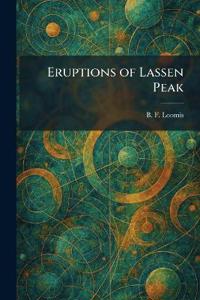 Eruptions of Lassen Peak