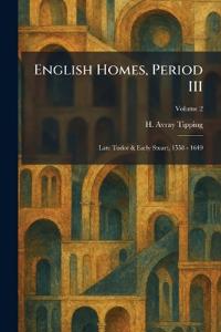English Homes, Period III