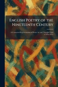 English Poetry of the Nineteenth Century