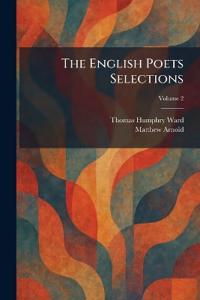 The English Poets Selections