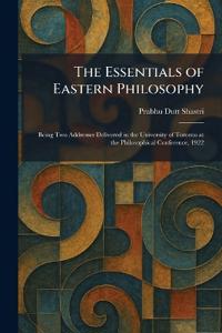 The Essentials of Eastern Philosophy