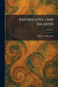 Erforschtes Und Erlebtes