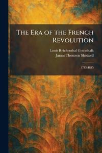 The Era of the French Revolution