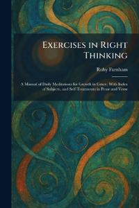 Exercises in Right Thinking