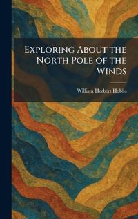 Exploring About the North Pole of the Winds