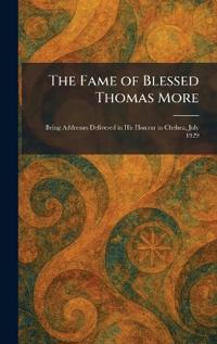The Fame of Blessed Thomas More