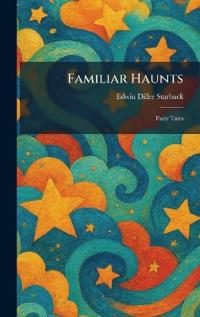 Familiar Haunts