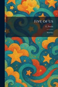 Five of Us