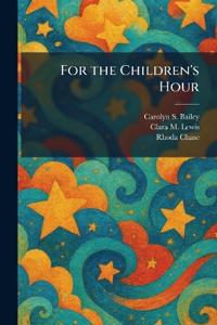 For the Children's Hour