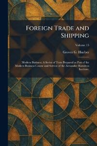 Foreign Trade and Shipping