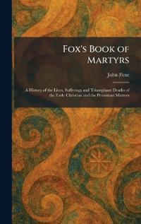 Fox's Book of Martyrs