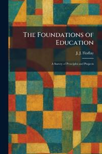 The Foundations of Education