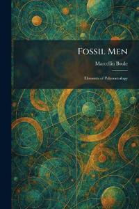 Fossil Men