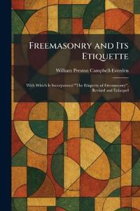 Freemasonry and Its Etiquette