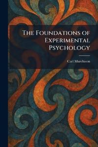 The Foundations of Experimental Psychology