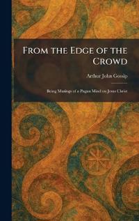 From the Edge of the Crowd