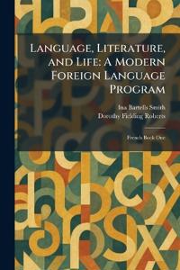 Language, Literature, and Life