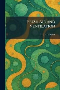 Fresh Air and Ventilation