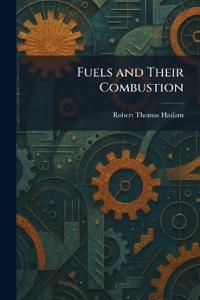 Fuels and Their Combustion