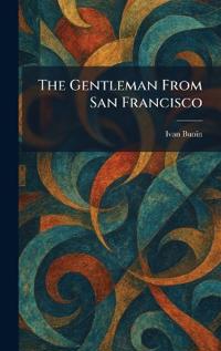 The Gentleman From San Francisco