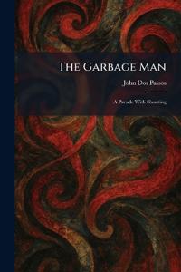 The Garbage Man