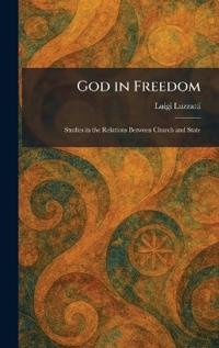 God in Freedom